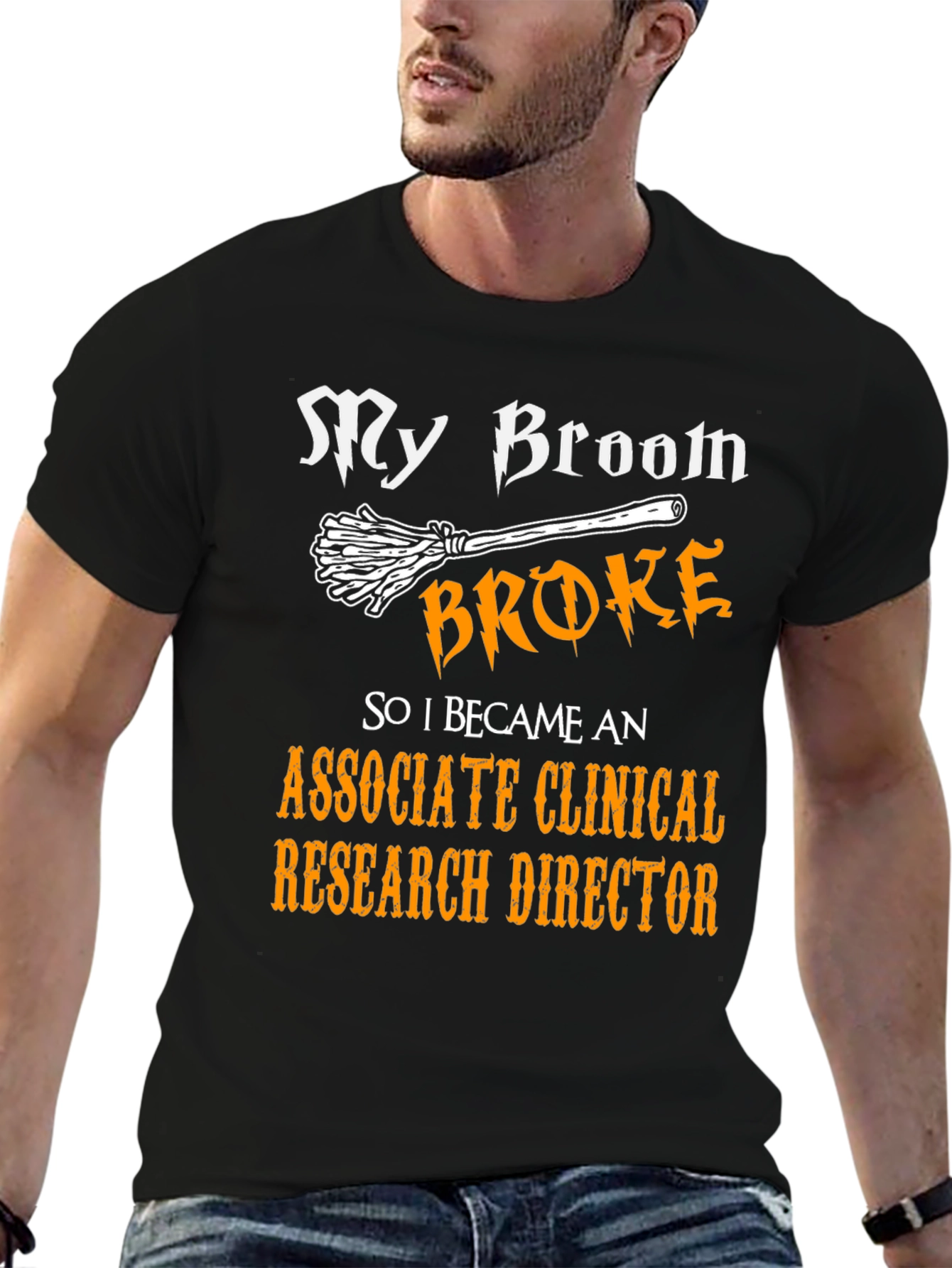 Broom Broke Associate Clinical Research Director T-Shirt