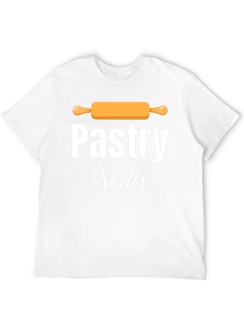 Pastry Skills T-Shirt - Baker Gift
