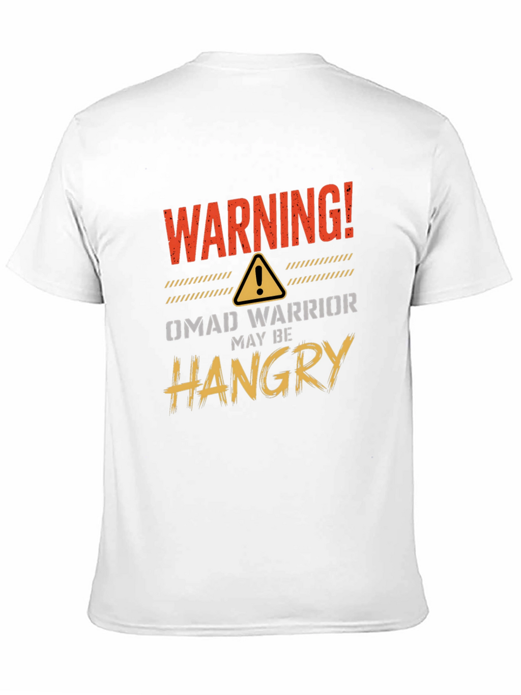Warning! OMAD Warrior Hangry T-Shirt