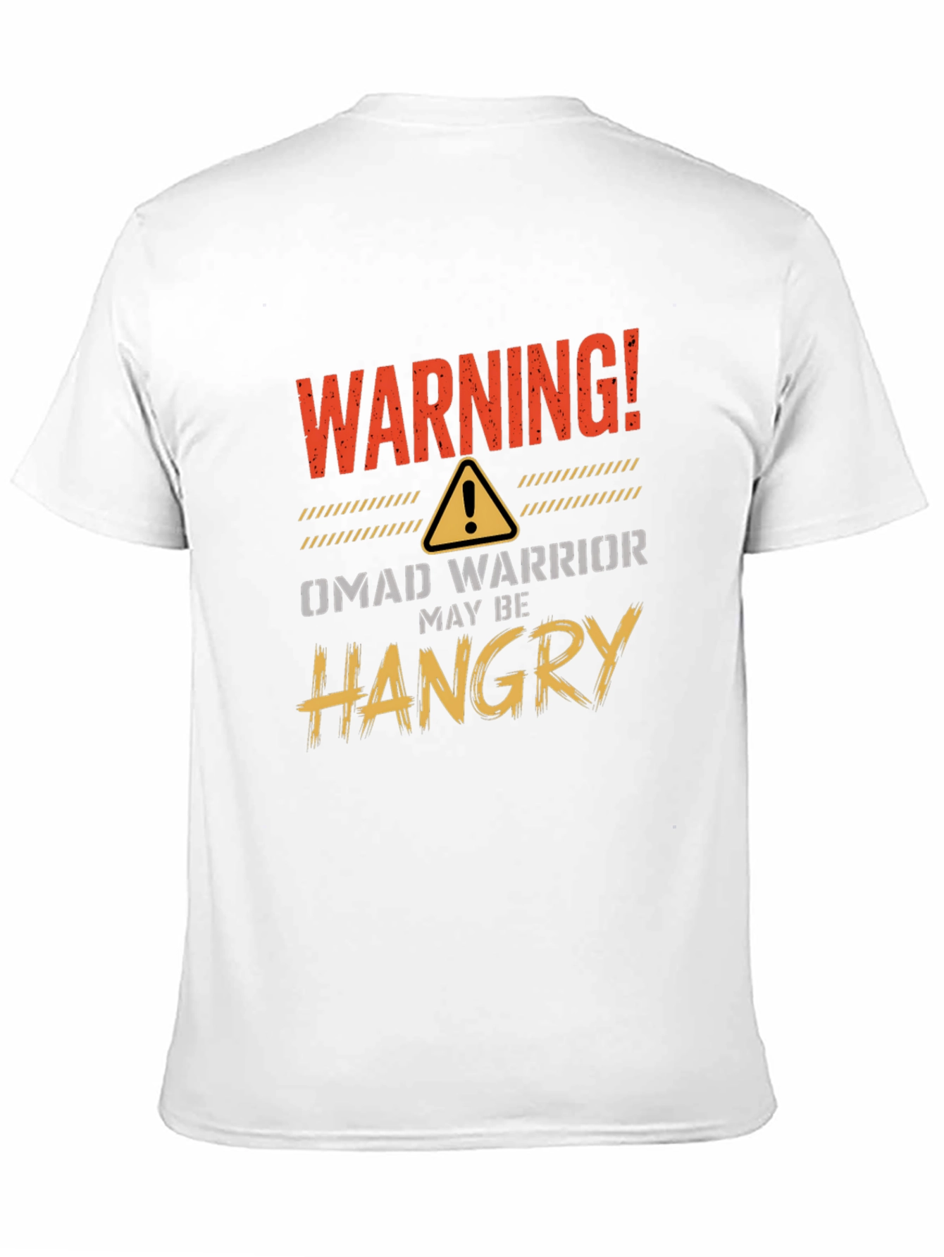 Warning! OMAD Warrior Hangry T-Shirt