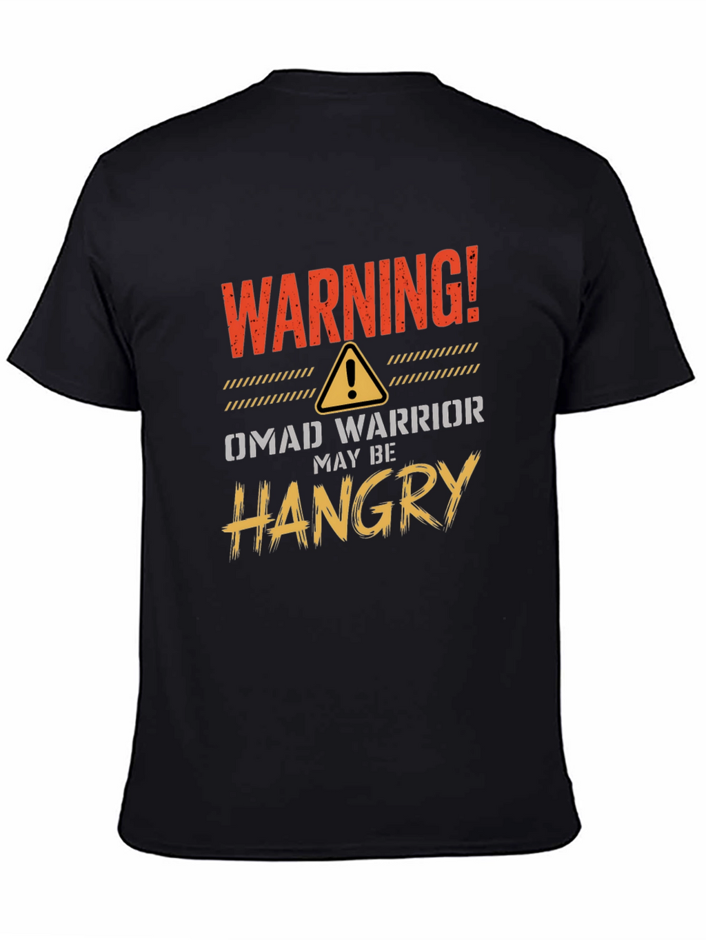 Warning! OMAD Warrior Hangry T-Shirt