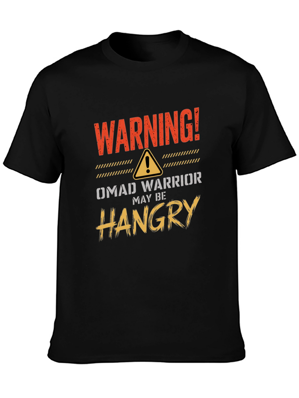 Warning! OMAD Warrior Hangry T-Shirt