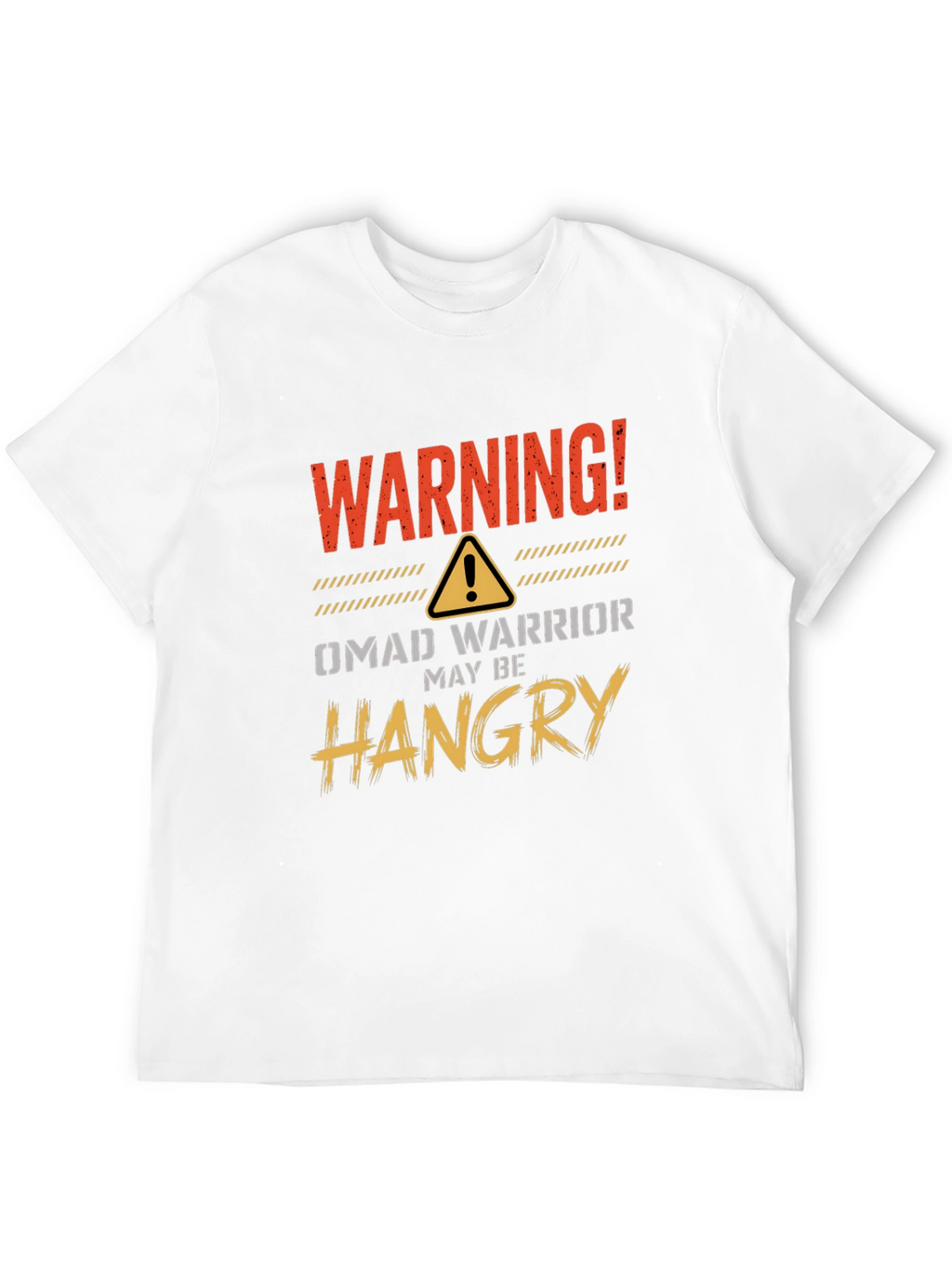 Warning! OMAD Warrior Hangry T-Shirt