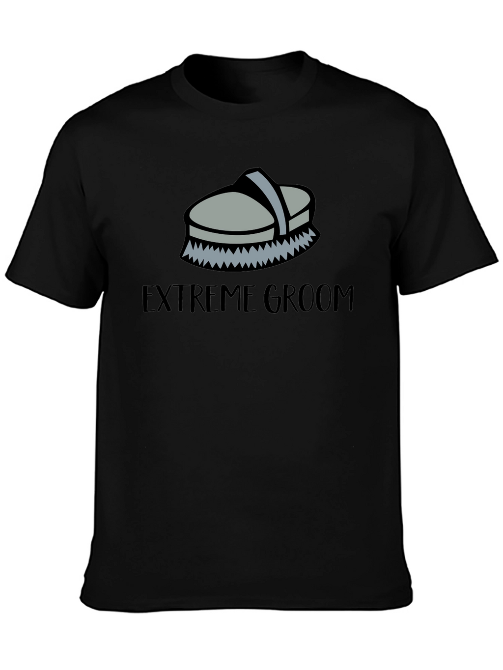 Extreme Groom Horse Brush T-Shirt