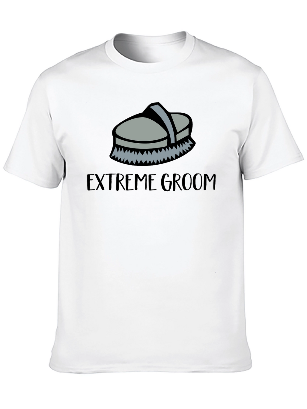 Extreme Groom Horse Brush T-Shirt