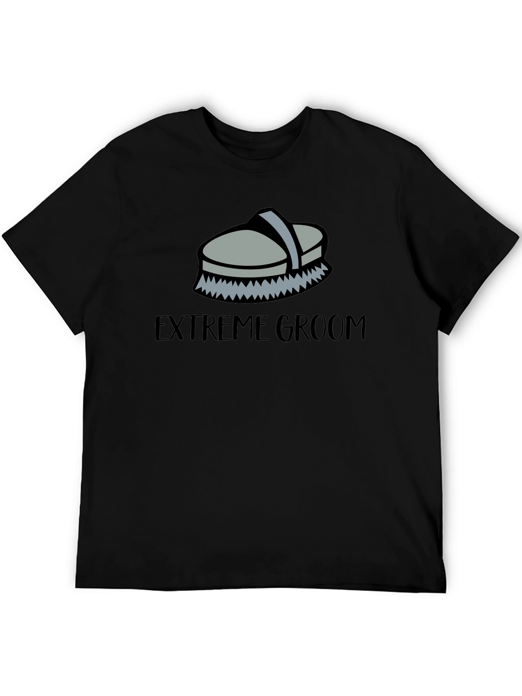 Extreme Groom Horse Brush T-Shirt