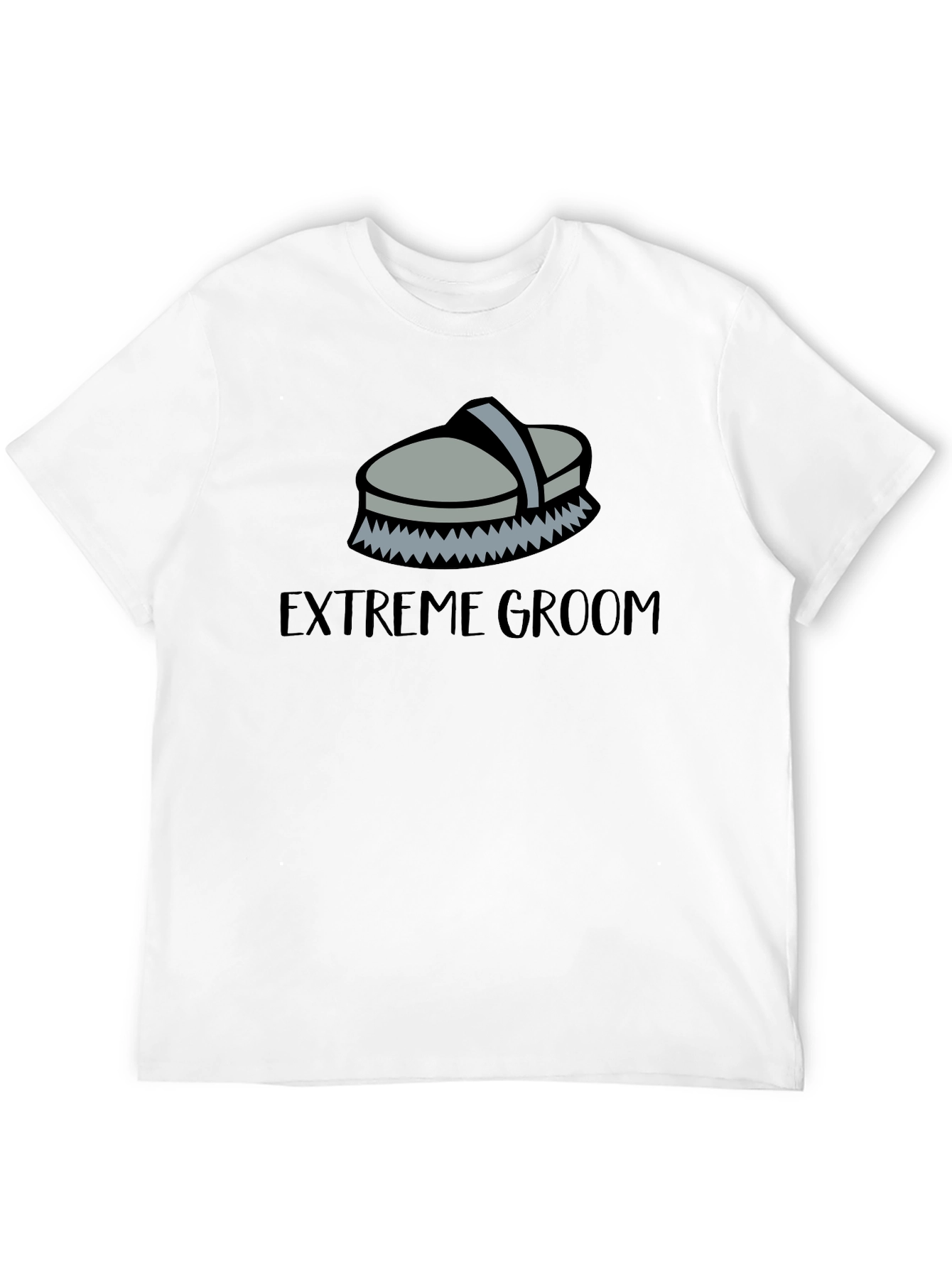 Extreme Groom Horse Brush T-Shirt