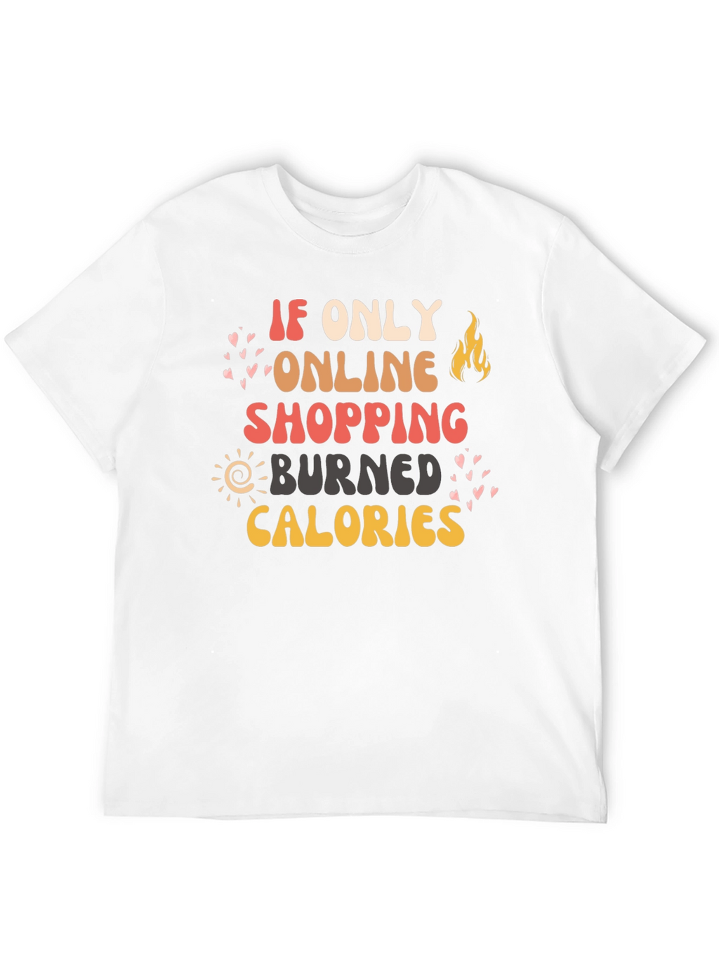 Online Shopping Calories Graphic Tee