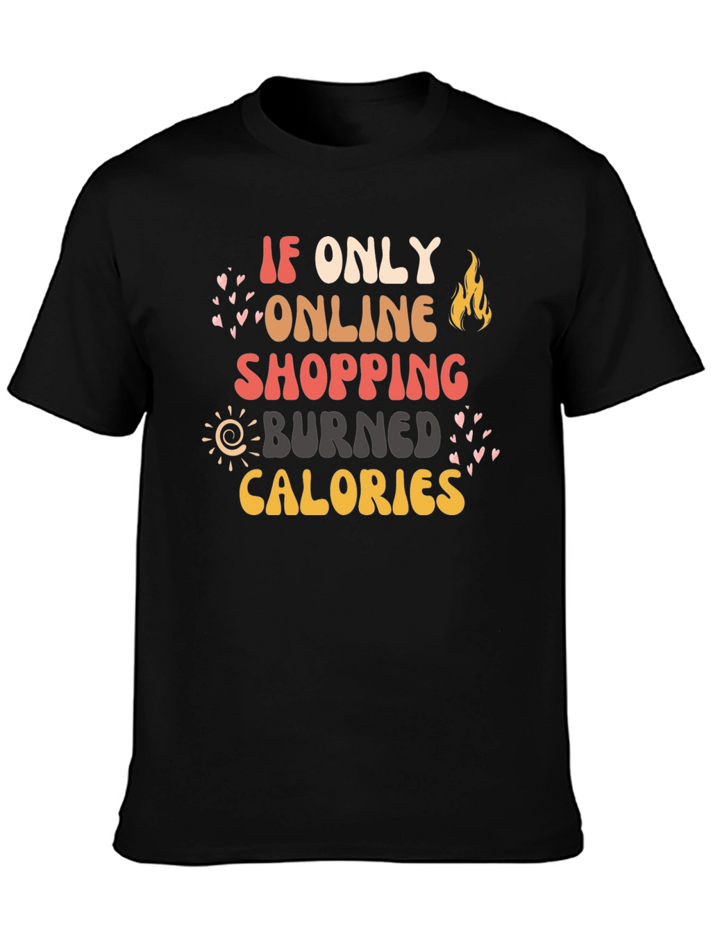 Online Shopping Calories Graphic Tee