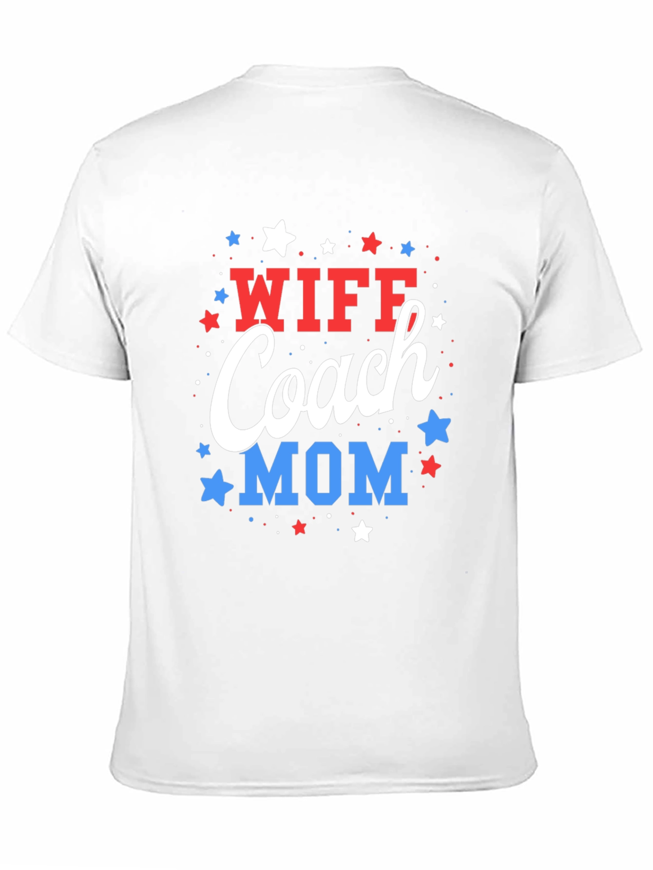 Wife Coach Mom T-Shirt - Patriotic Design