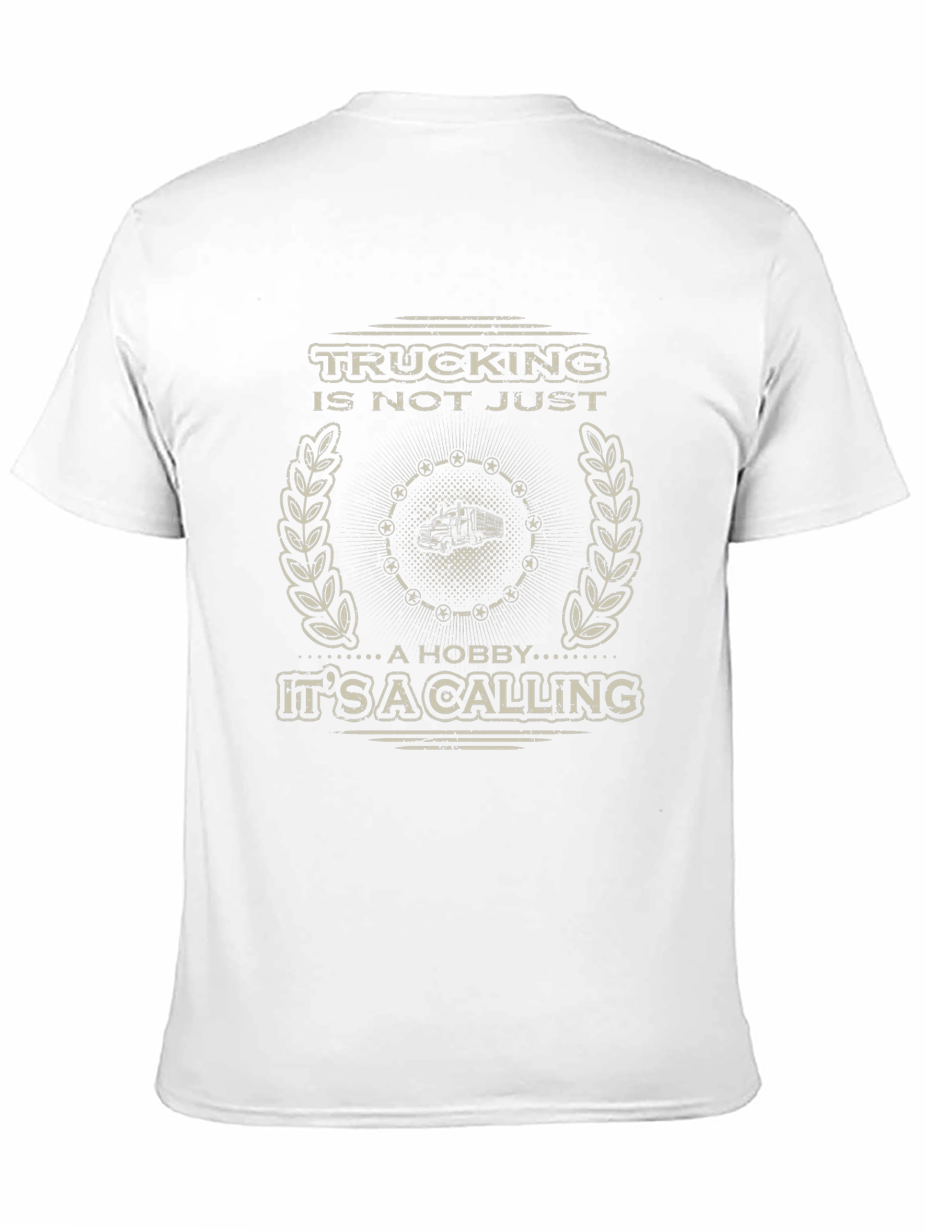 Trucking Is Not Just A Hobby T-Shirt