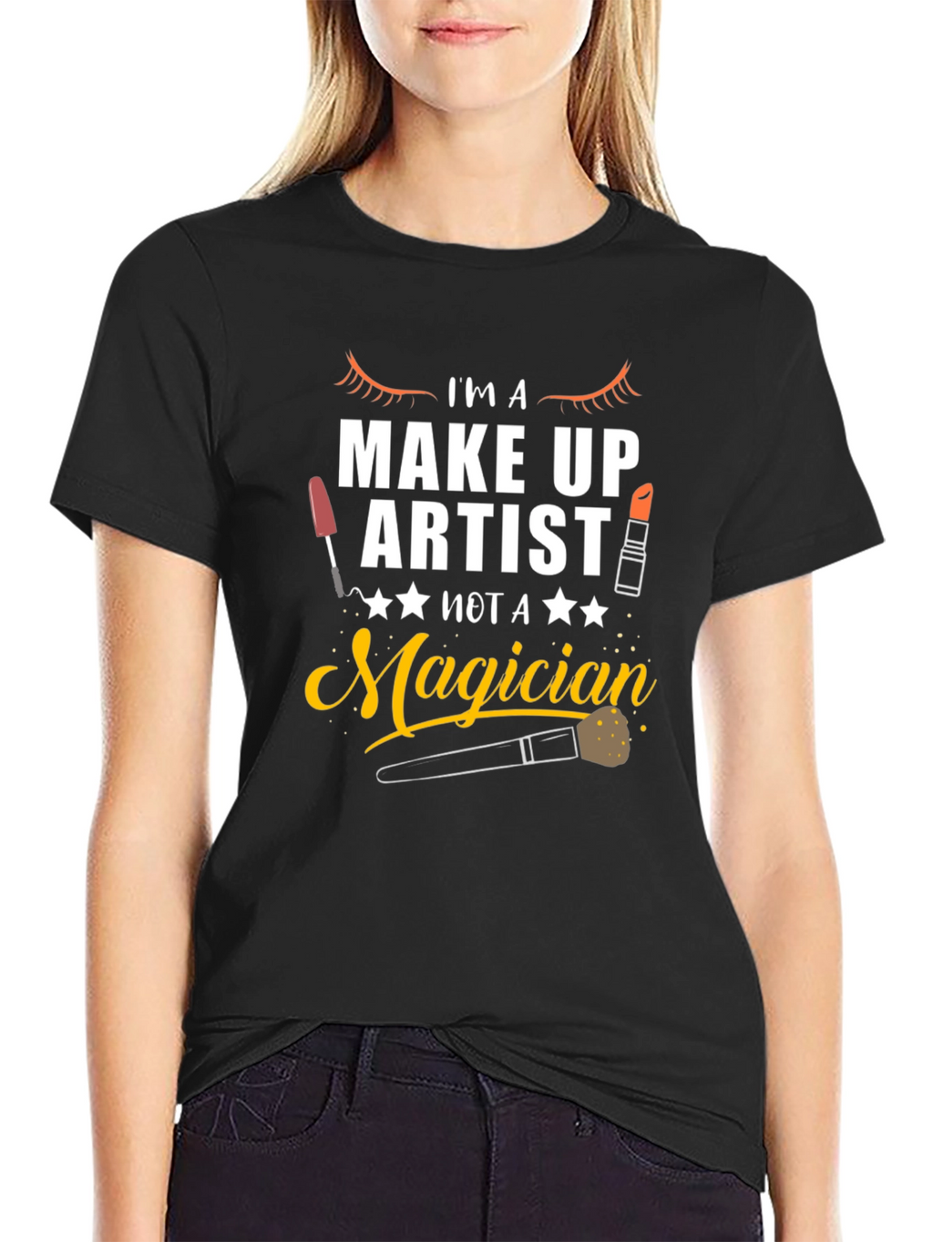 Makeup Artist T-Shirt - Not A Magician Graphic Tee
