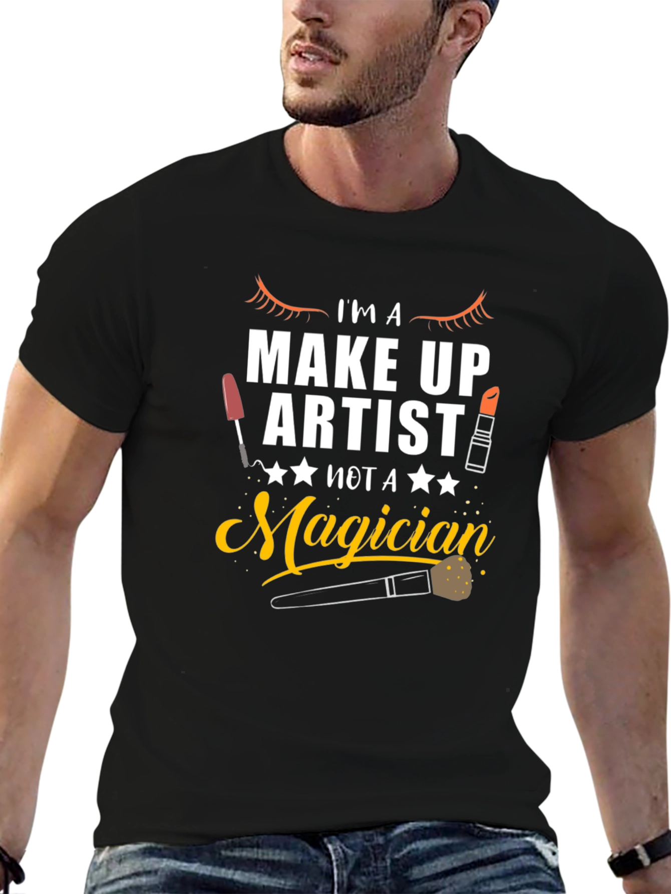 Makeup Artist T-Shirt - Not A Magician Graphic Tee