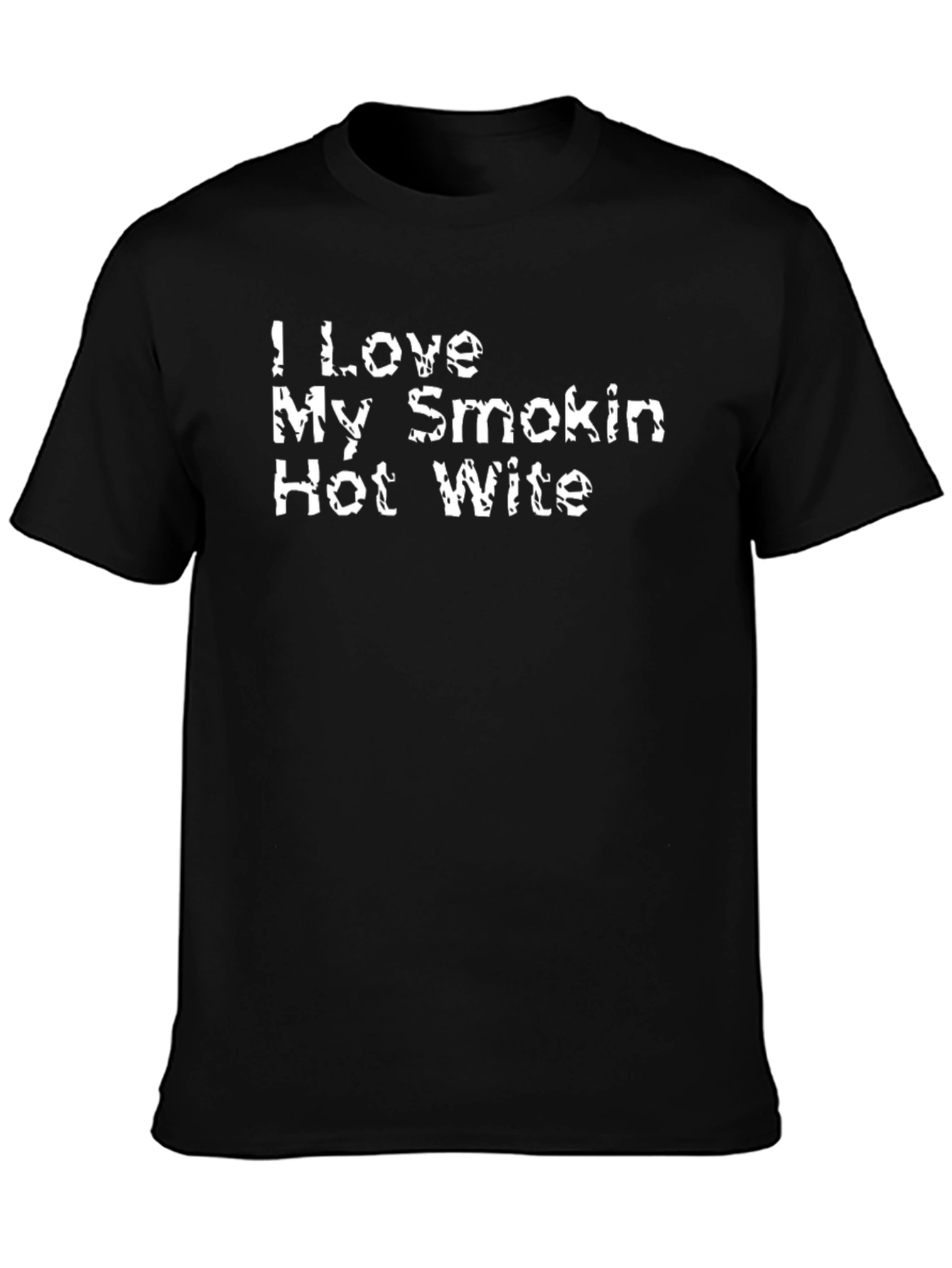 I Love My Smokin Hot Wife Mens T-Shirt
