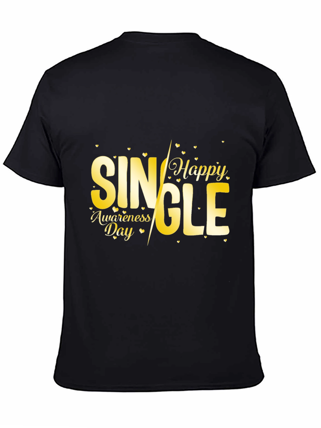 Single Awareness Day T-Shirt - Black -  Fun Novelty Tee