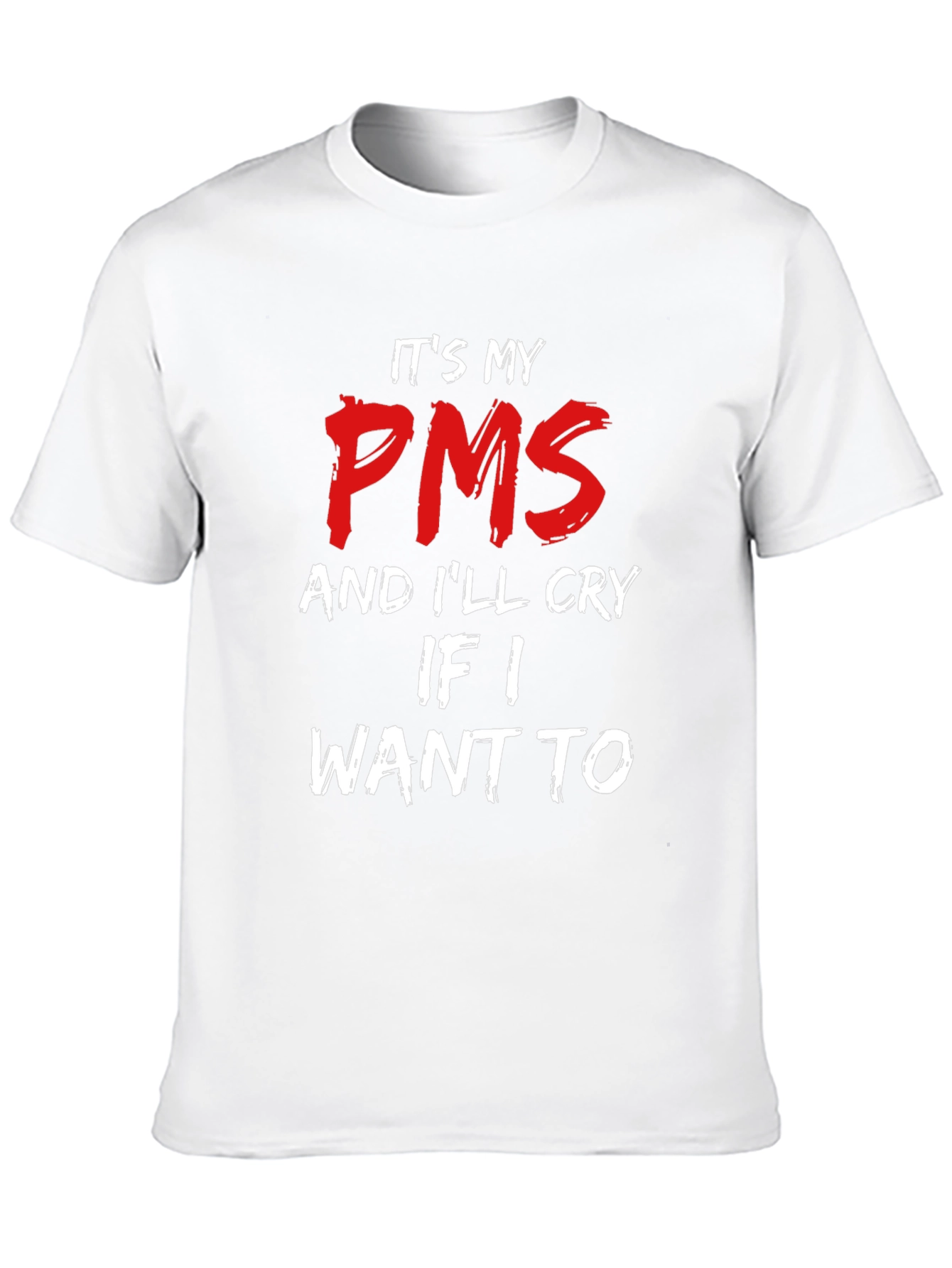 Its My PMS T-Shirt - Funny Slogan Tee