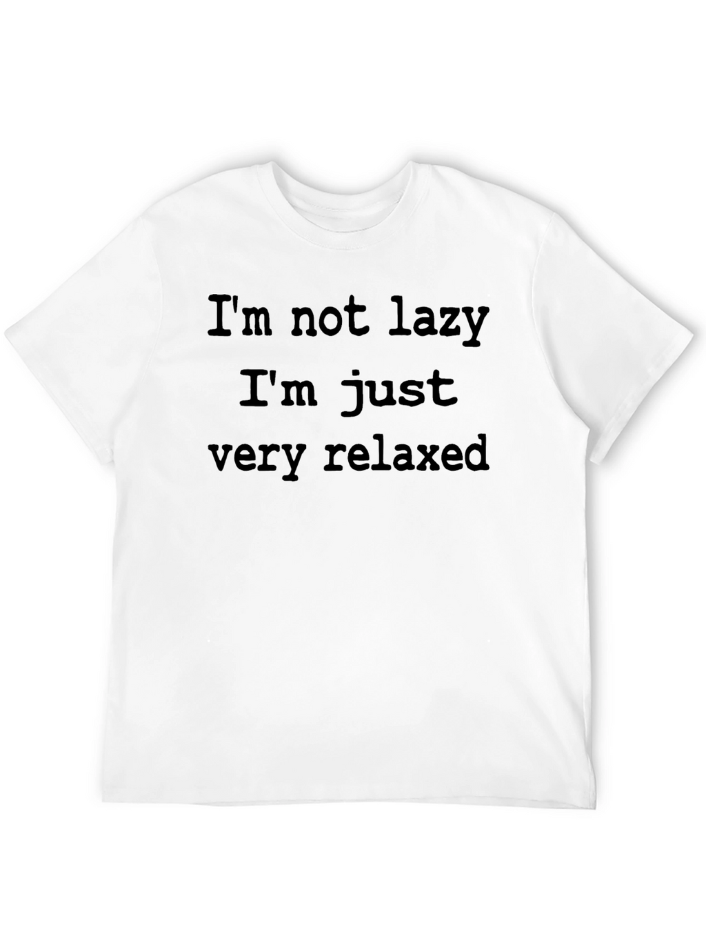 Relaxed Fit T-Shirt - Im Not Lazy Graphic Tee