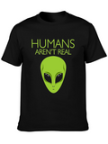Humans Arent Real Alien Graphic Tee