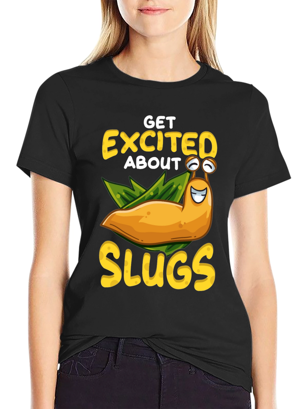 Get Excited About Slugs T-Shirt