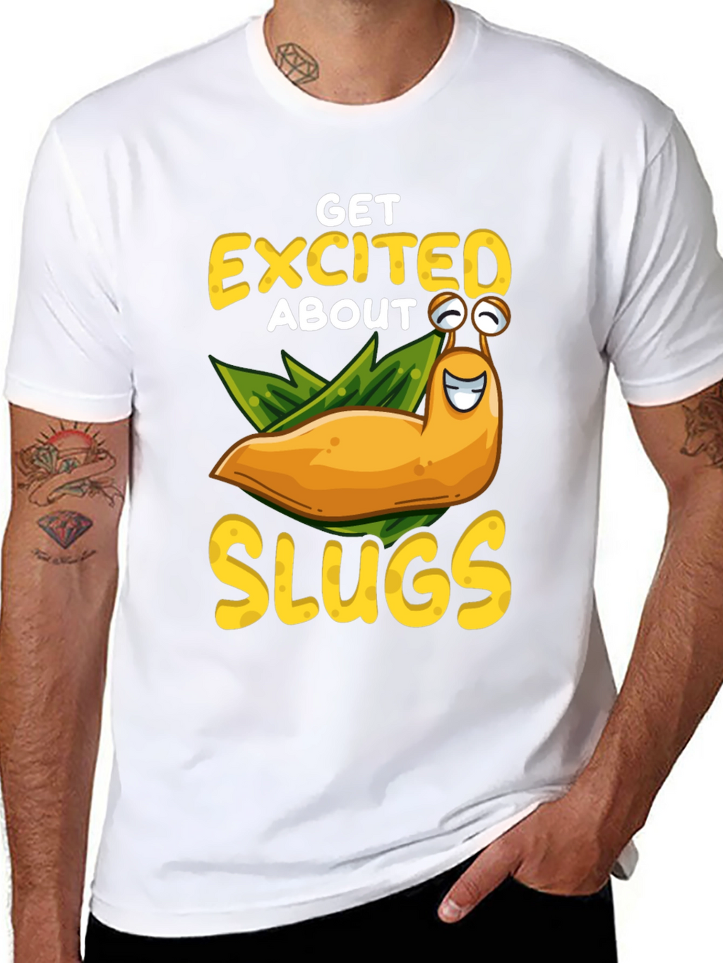 Get Excited About Slugs T-Shirt