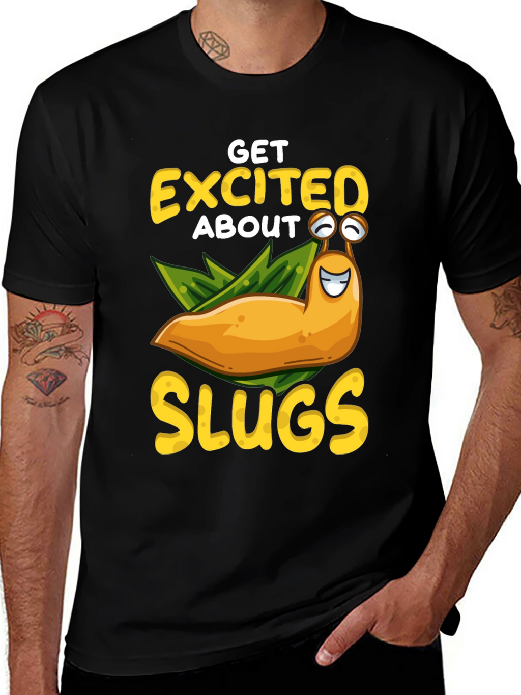 Get Excited About Slugs T-Shirt