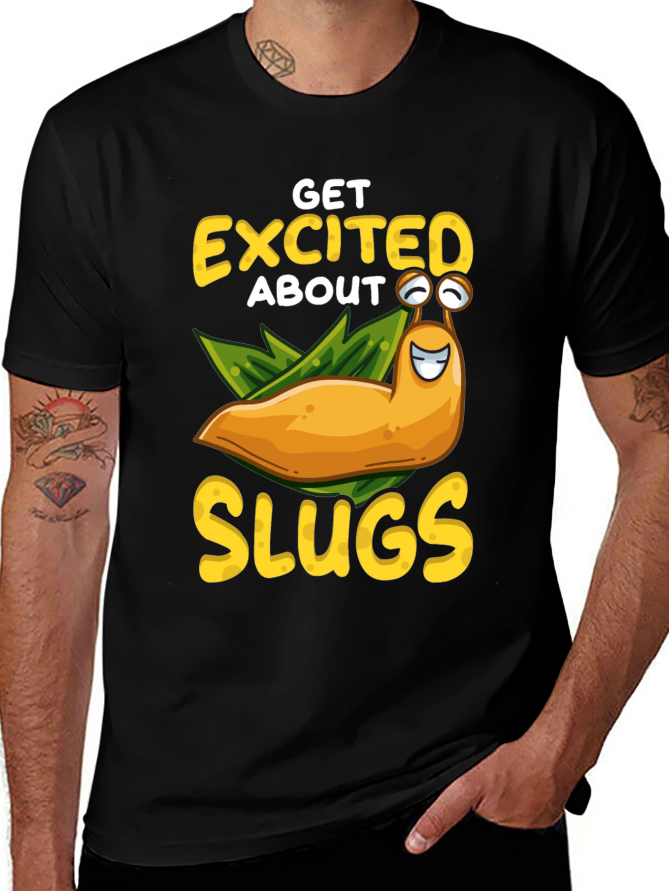 Get Excited About Slugs T-Shirt