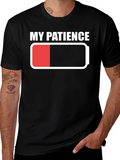 My Patience Battery Low T-Shirt