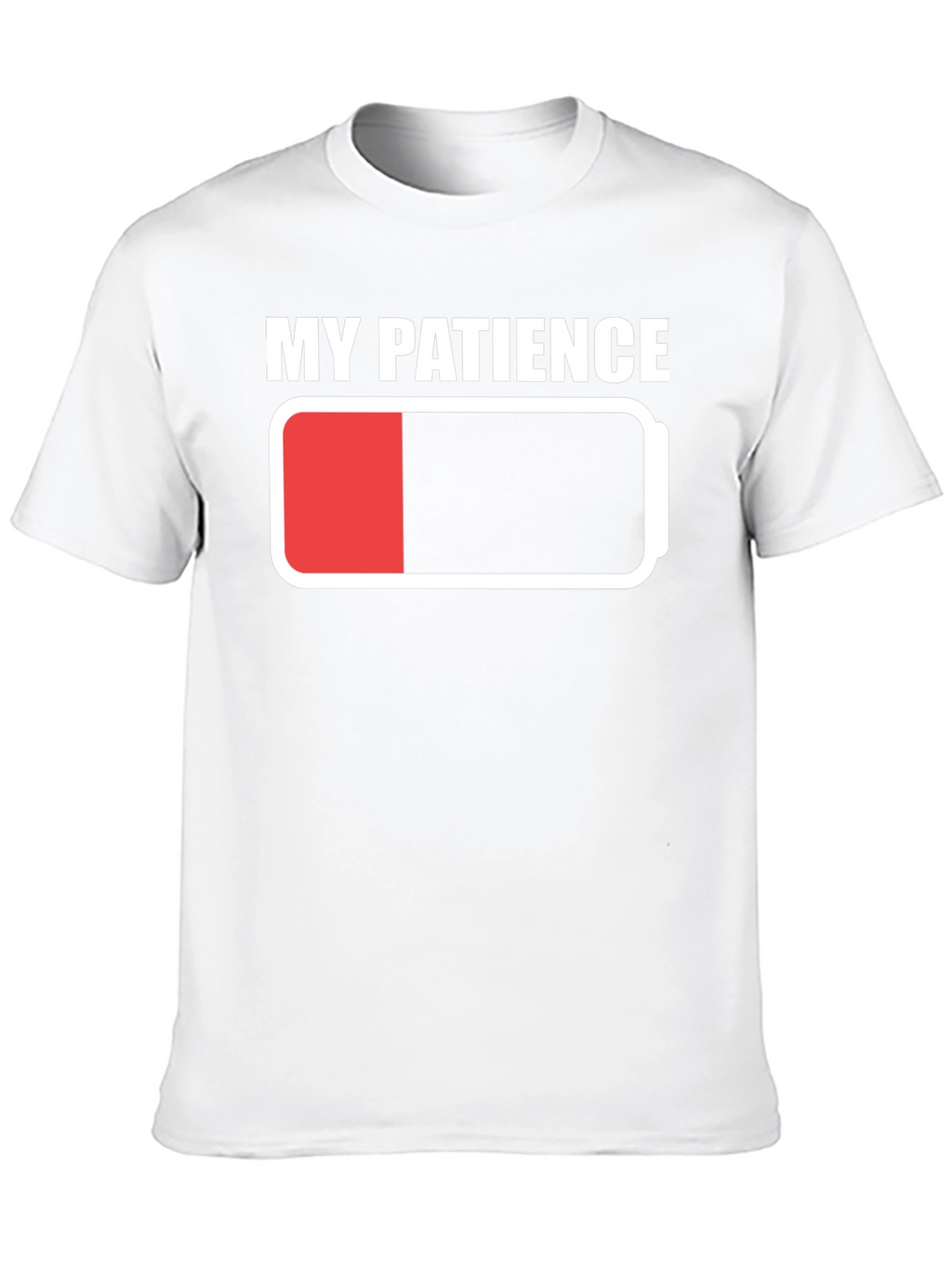 My Patience Battery Low T-Shirt