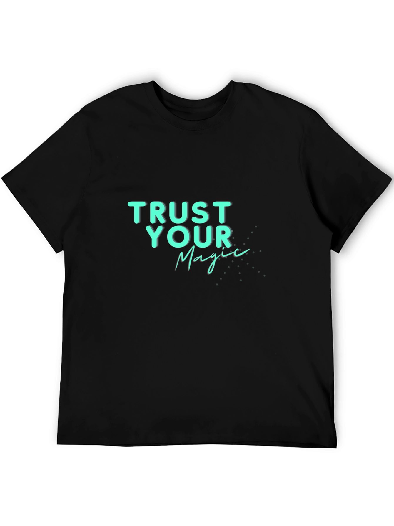 Trust Your Magic Black T-Shirt
