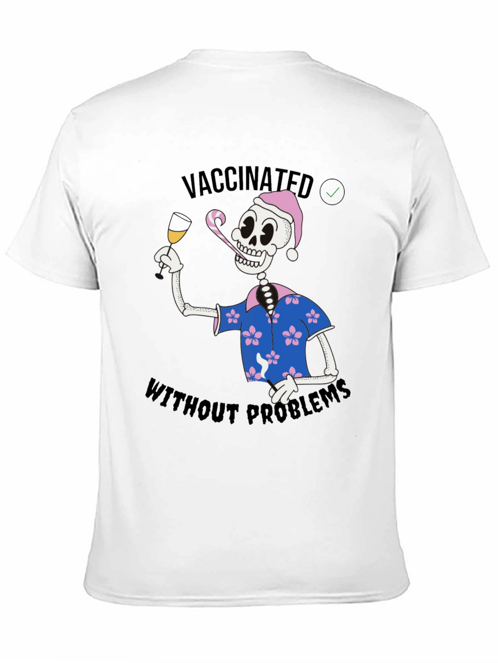 Vaccinated Skeleton T-Shirt - No Problems