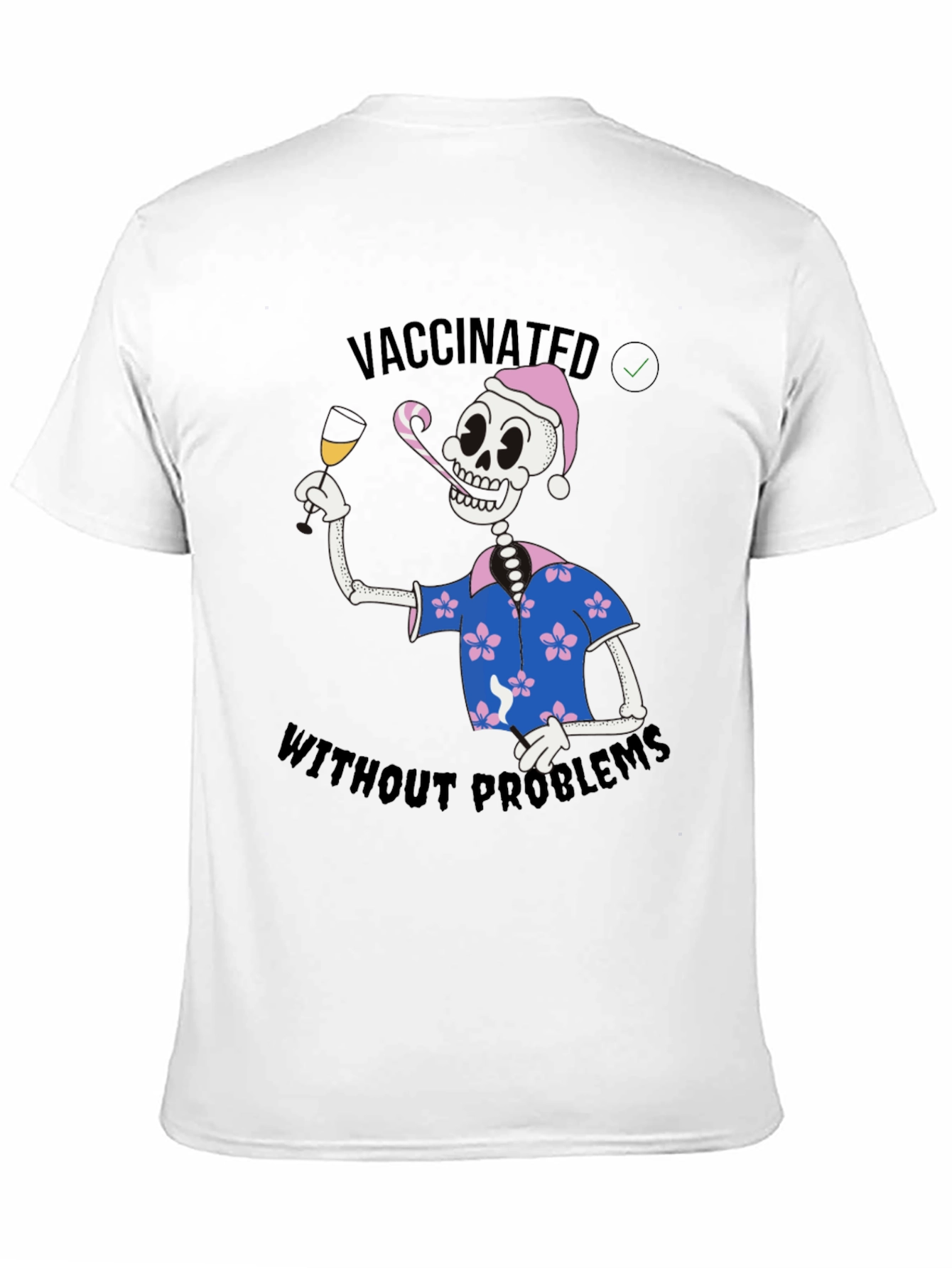 Vaccinated Skeleton T-Shirt - No Problems