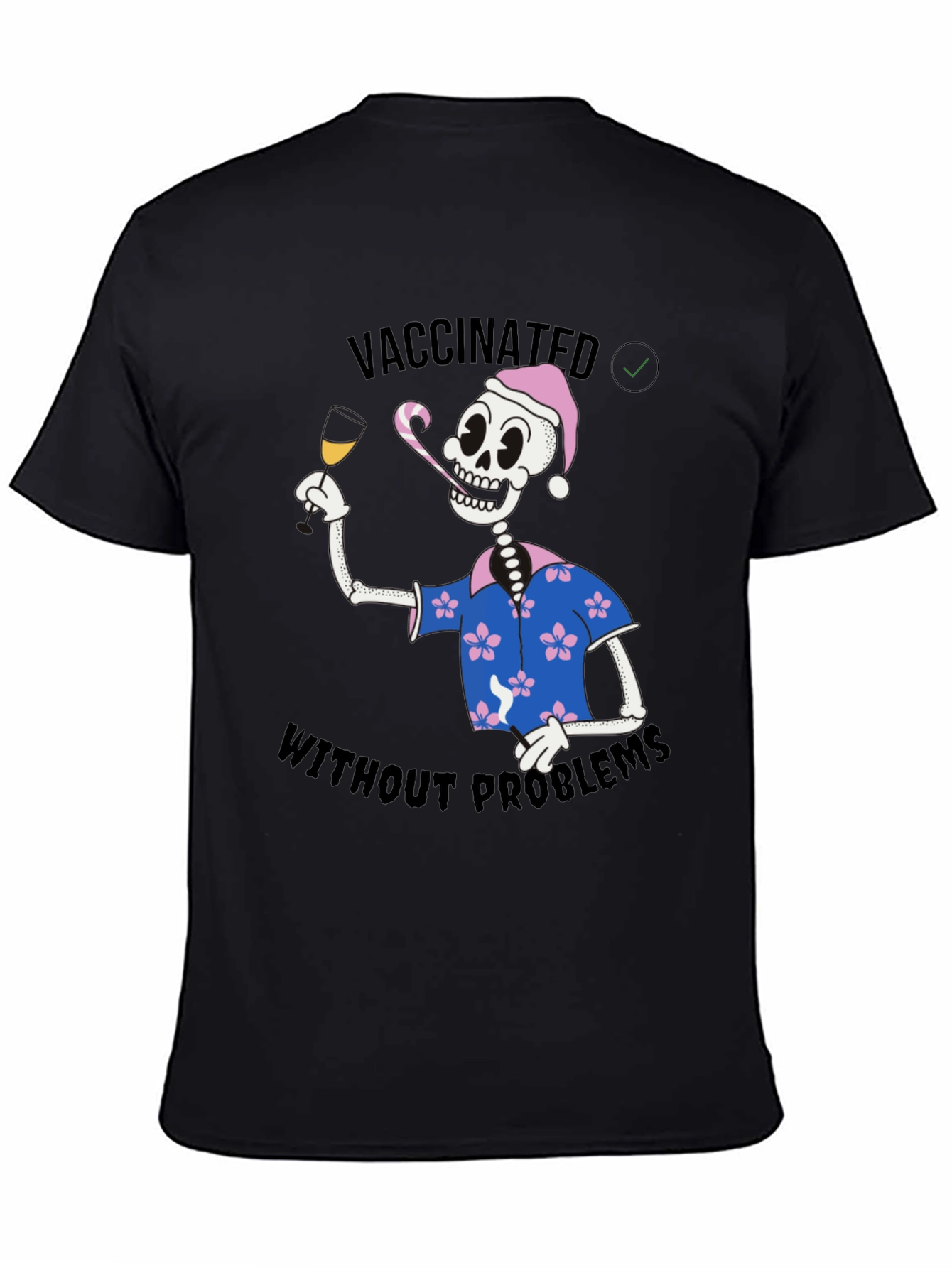Vaccinated Skeleton T-Shirt - No Problems