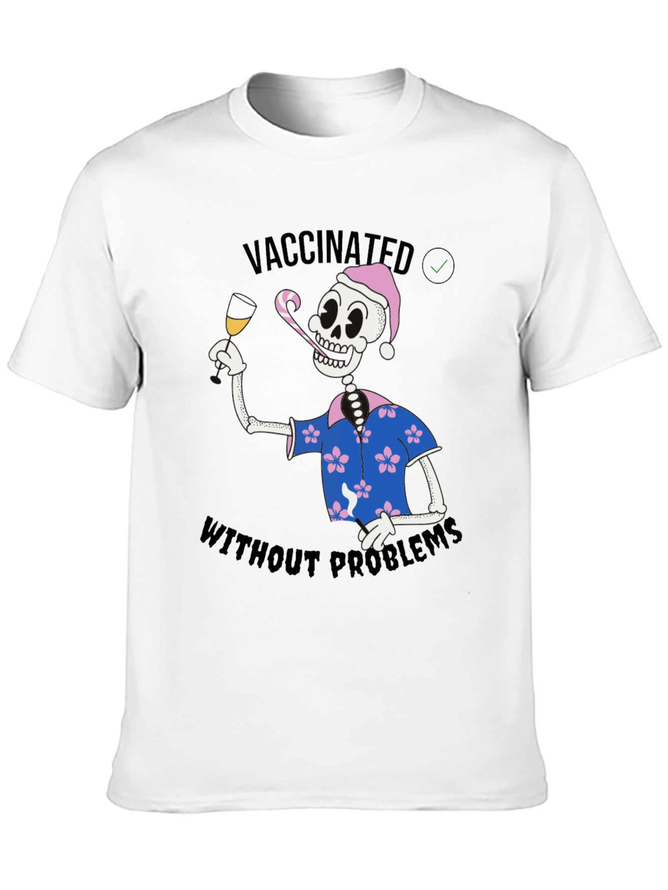 Vaccinated Skeleton T-Shirt - No Problems