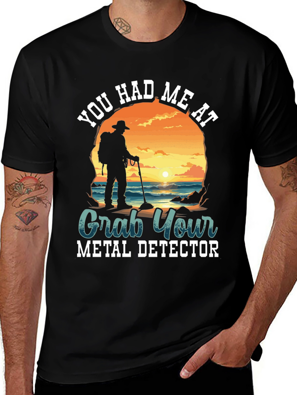 Metal Detector T-Shirt - You Had Me At...