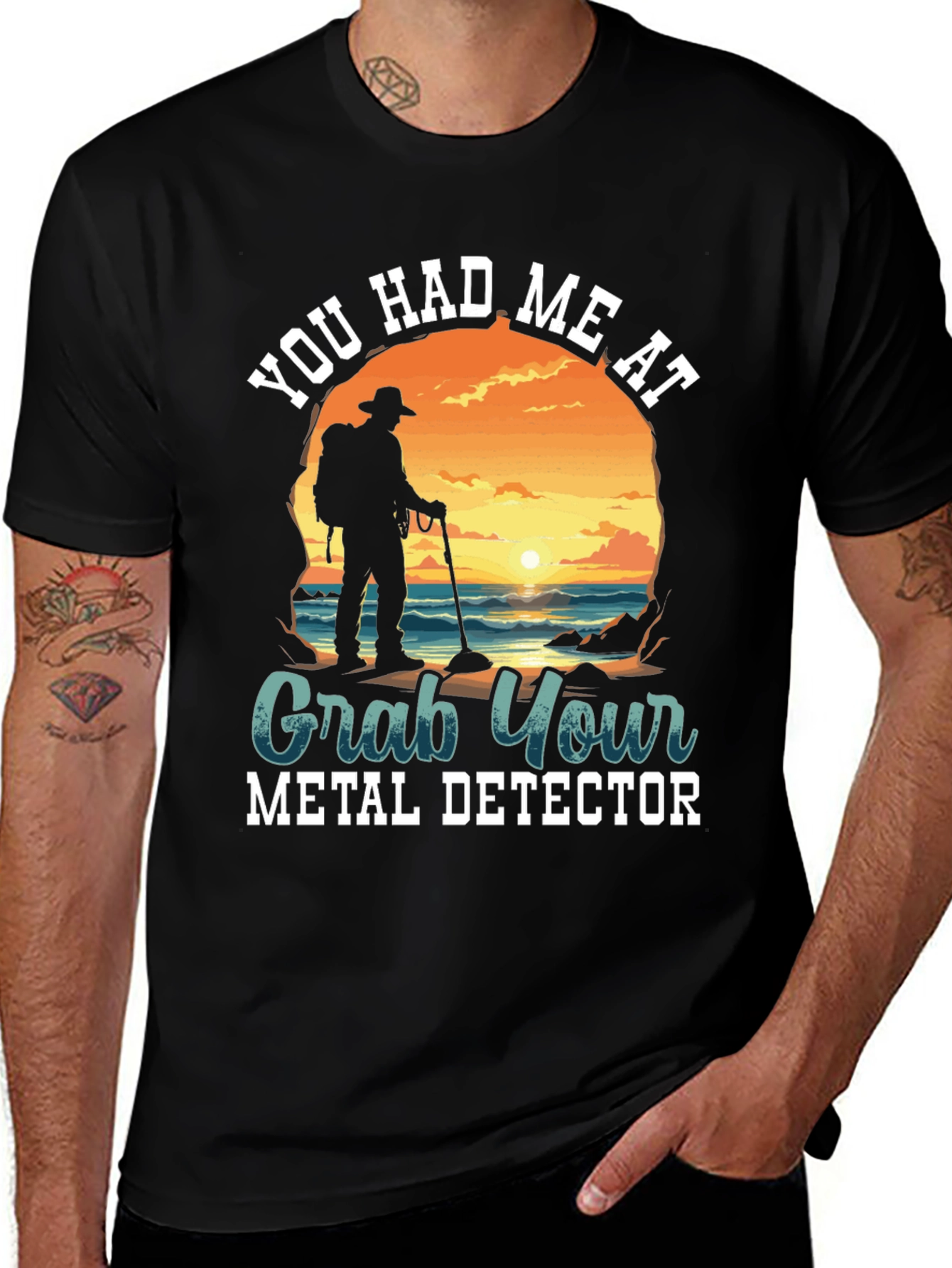 Metal Detector T-Shirt - You Had Me At...