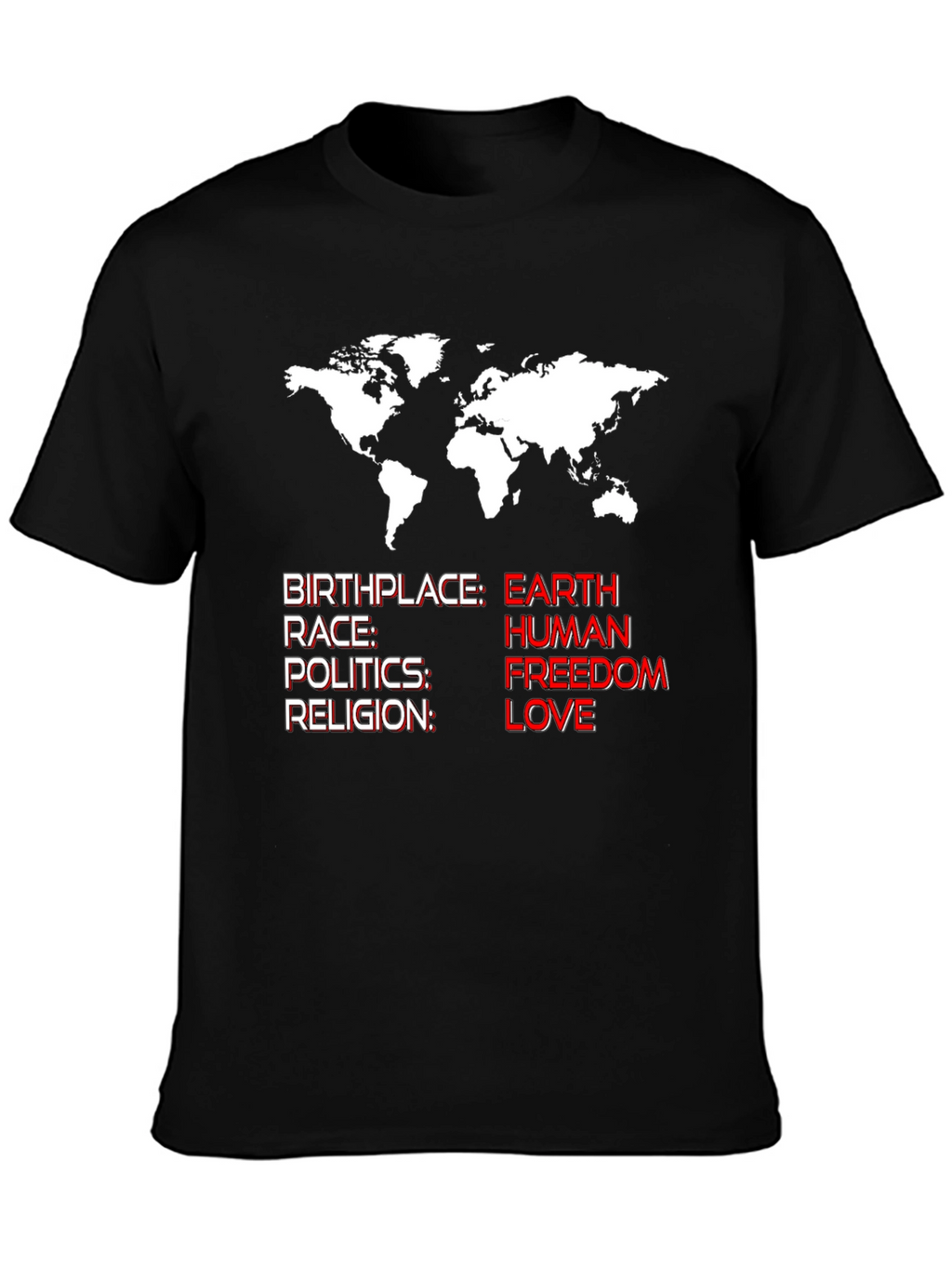 Earth Human Freedom Love T-Shirt