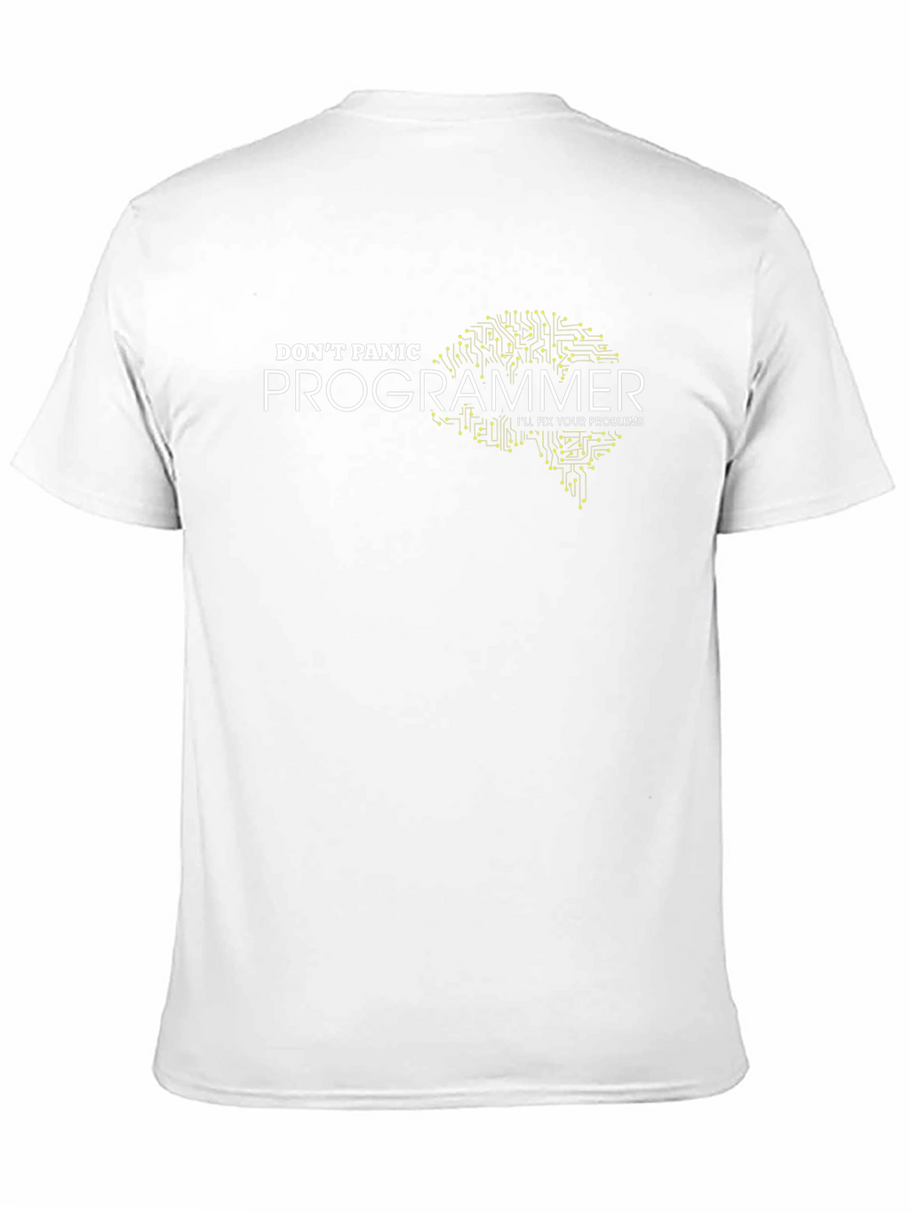 Dont Panic Programmer T-Shirt - Ill Fix Your Problems