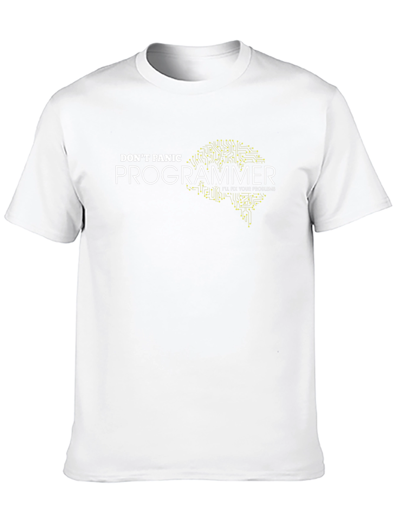 Dont Panic Programmer T-Shirt - Ill Fix Your Problems