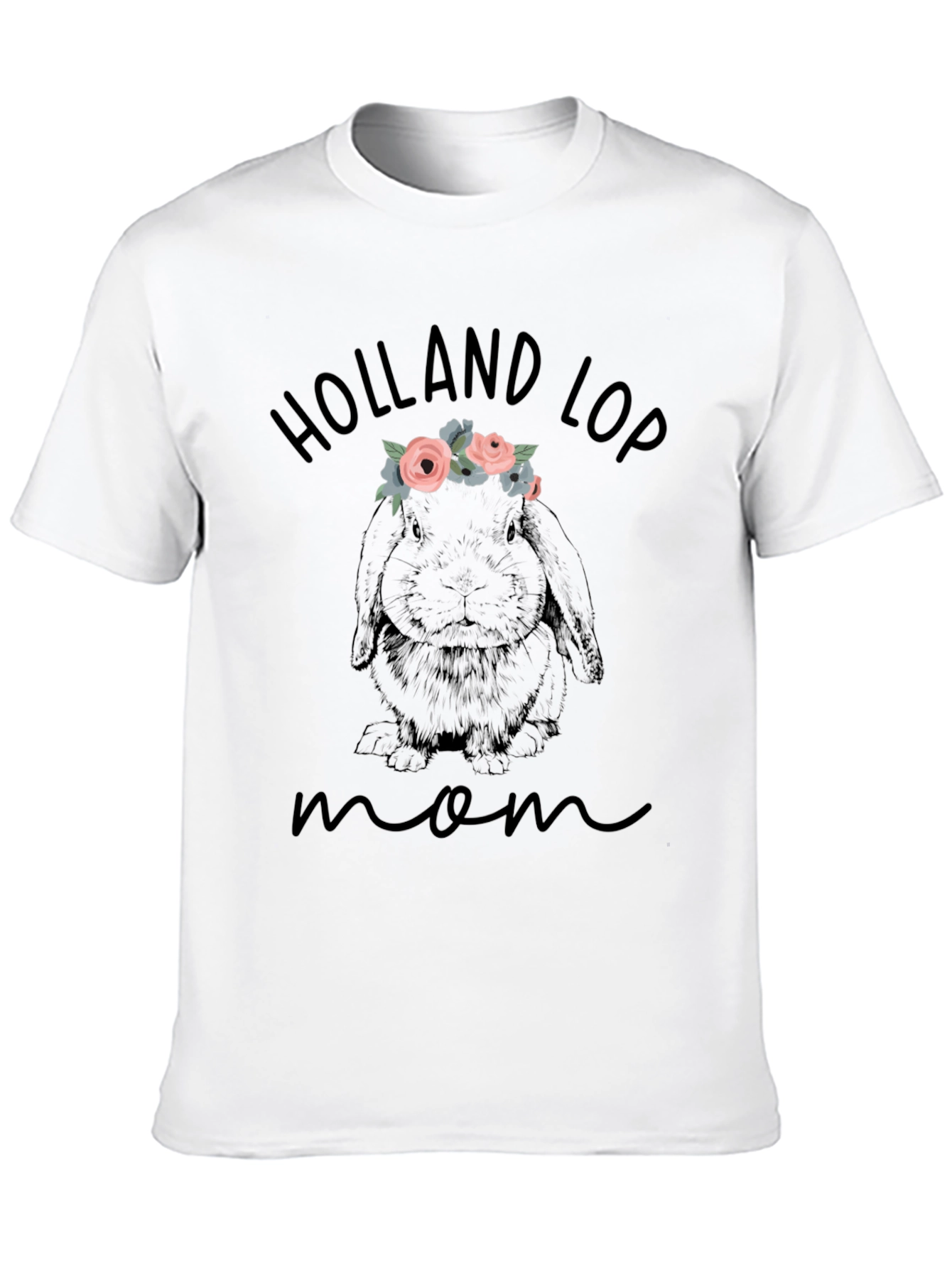 Holland Lop Mom T-Shirt - Cute Rabbit Tee