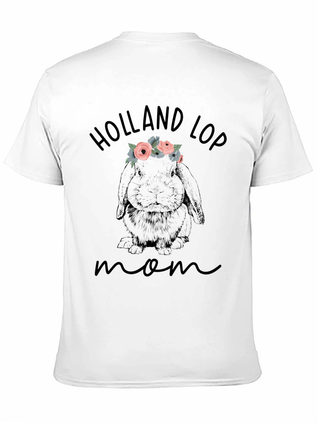 Holland Lop Mom T-Shirt - Cute Rabbit Tee