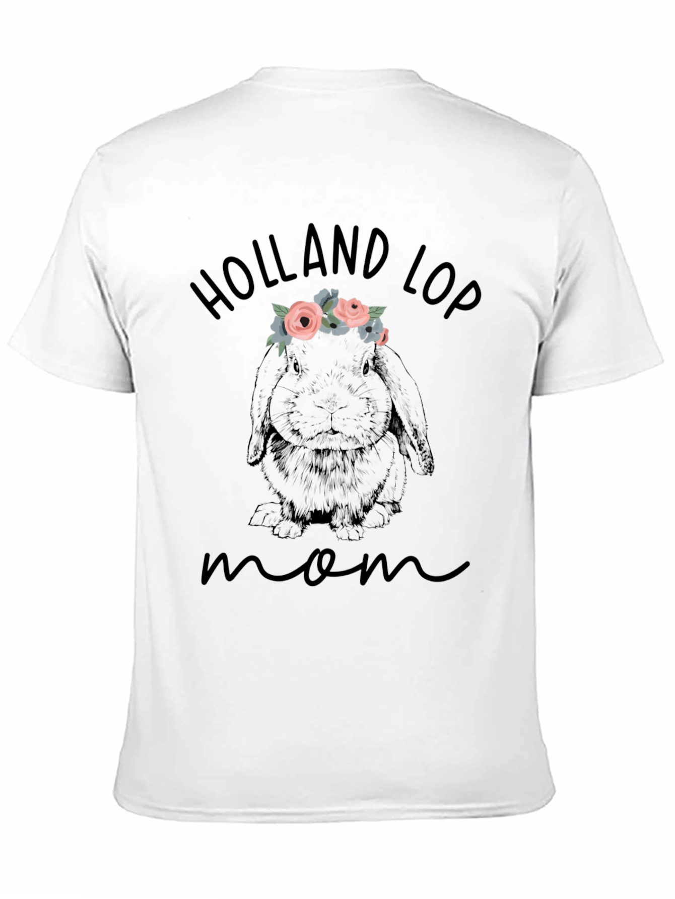 Holland Lop Mom T-Shirt - Cute Rabbit Tee