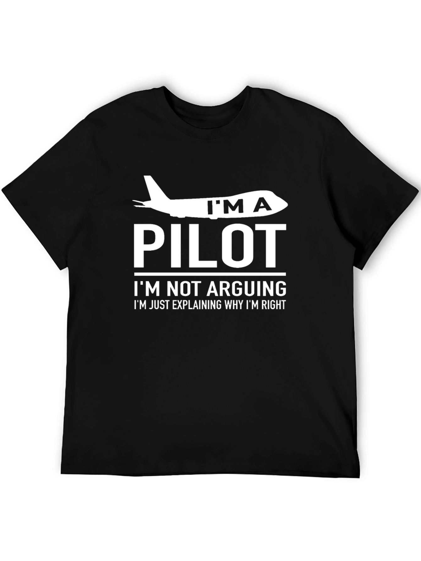 Im a Pilot T-Shirt - Funny Aviation Tee