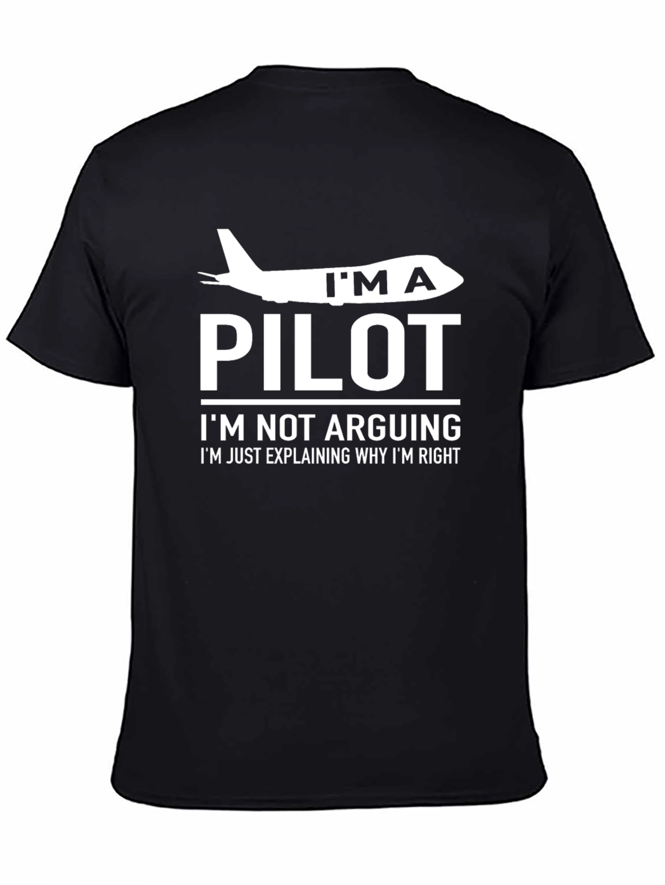 Im a Pilot T-Shirt - Funny Aviation Tee