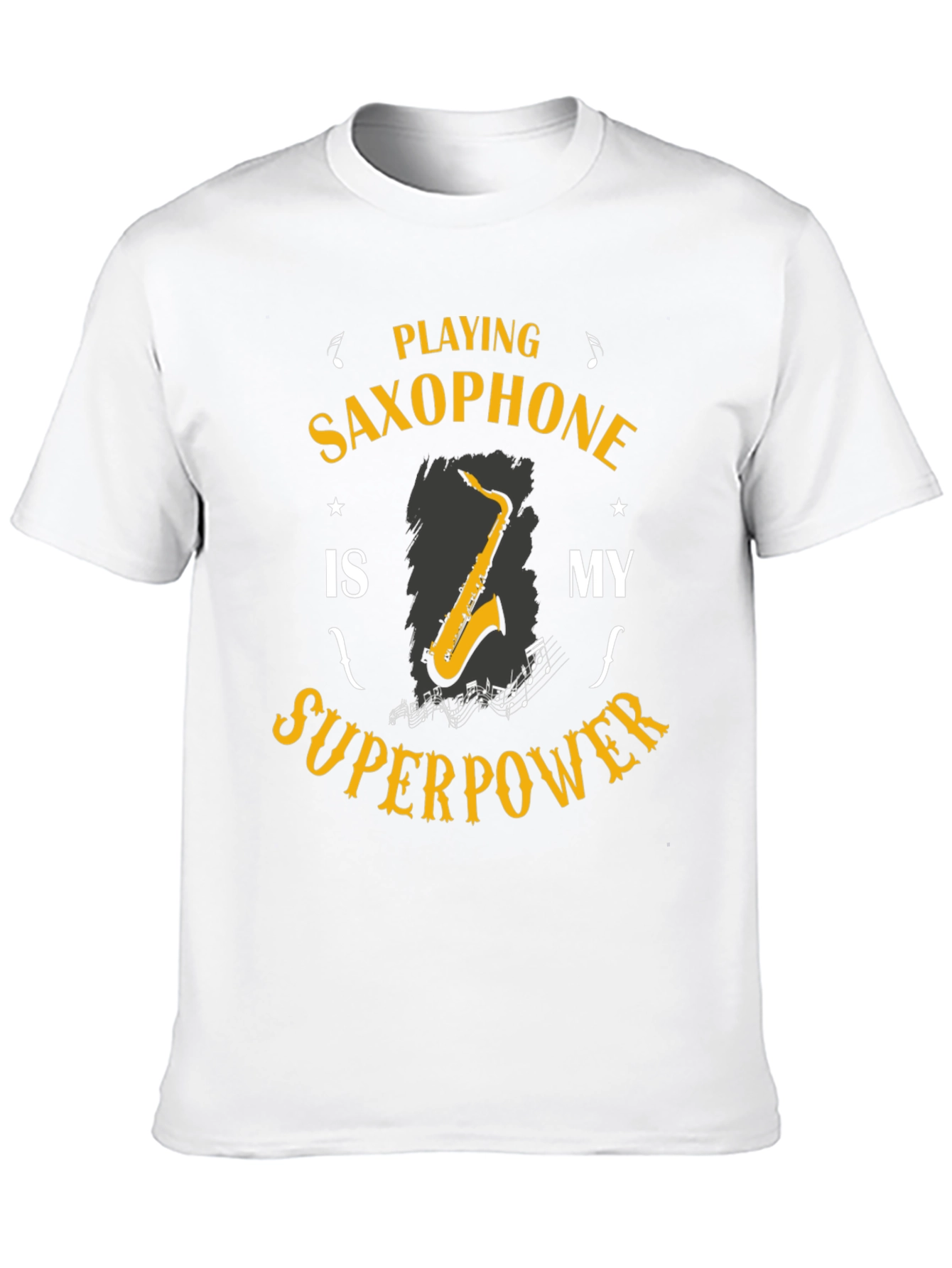 Saxophone Superpower T-Shirt: Musicians Humor Tee