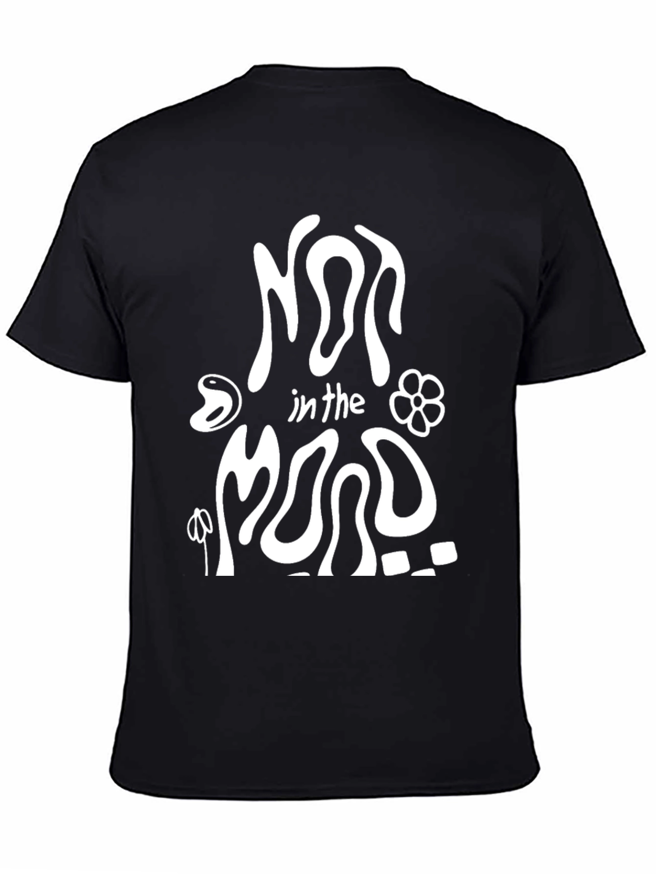 Not in the Mood T-Shirt