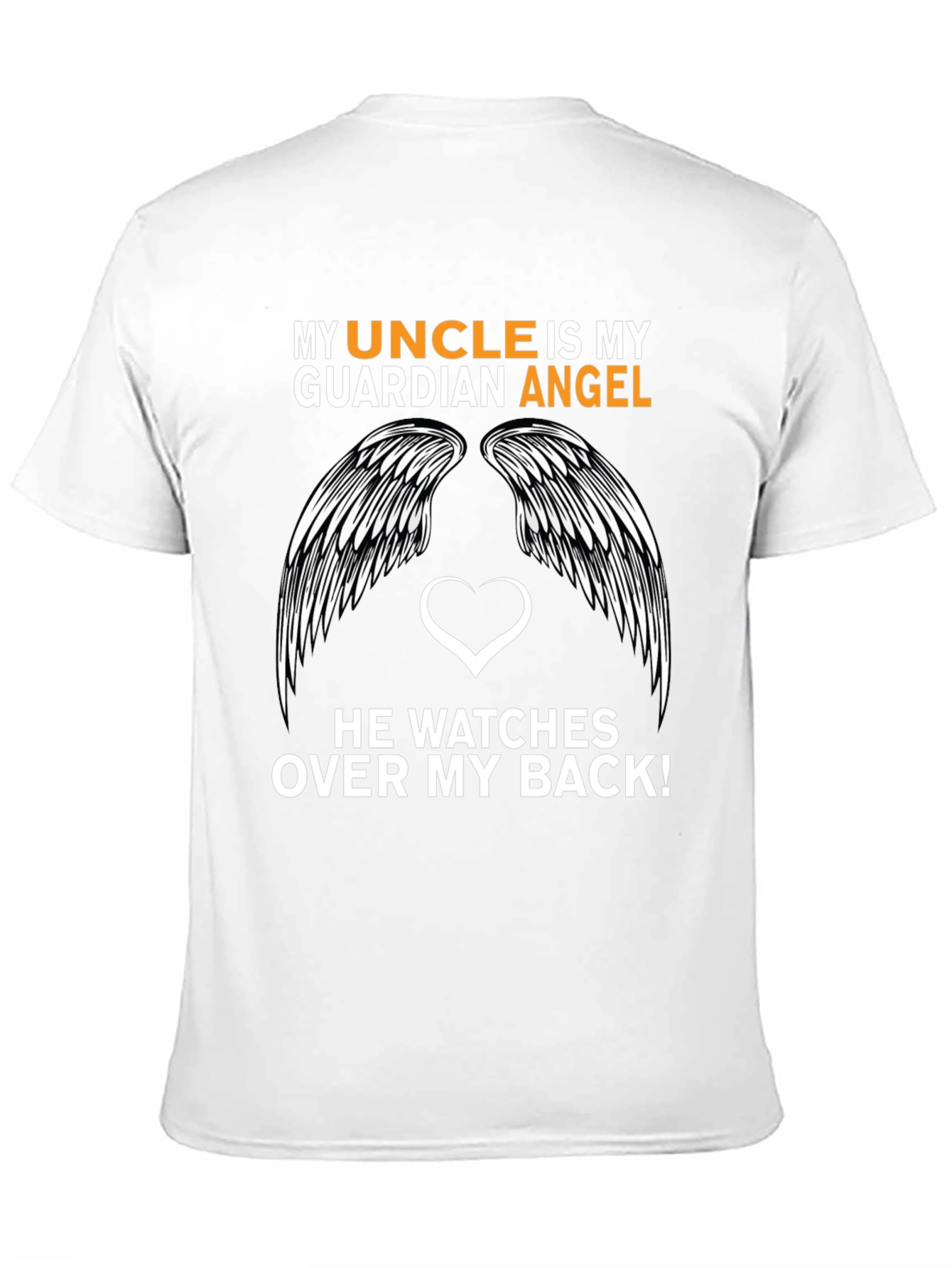 My Uncle is My Guardian Angel T-Shirt