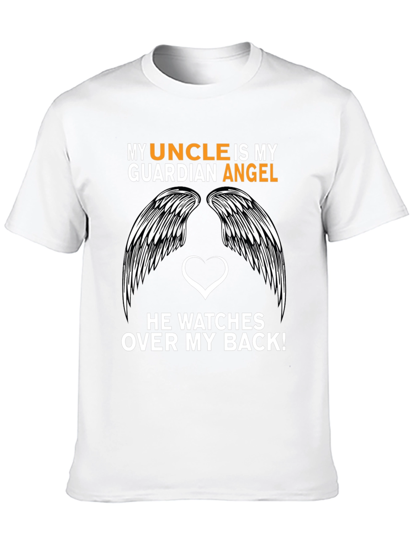 My Uncle is My Guardian Angel T-Shirt