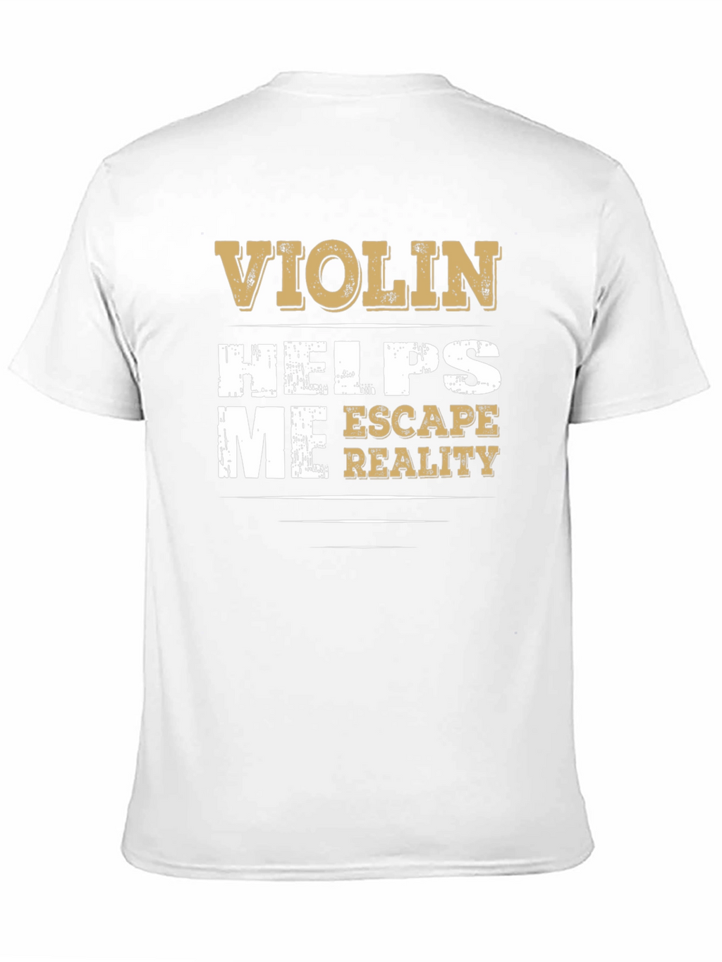 Violin Helps Me Escape Reality Graphic T-Shirt