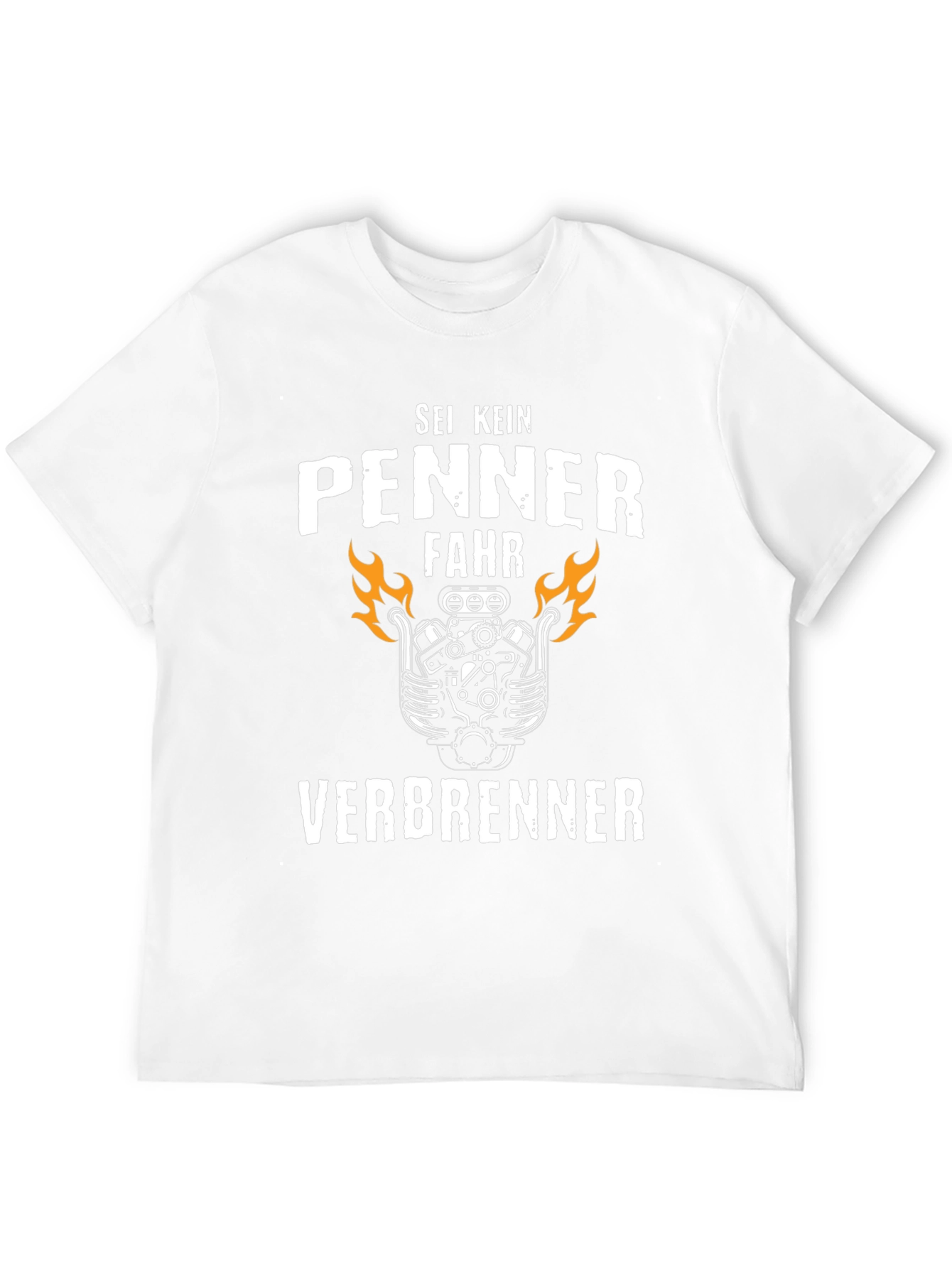 Sei Kein Penner Fahr Verbrenner Graphic T-Shirt
