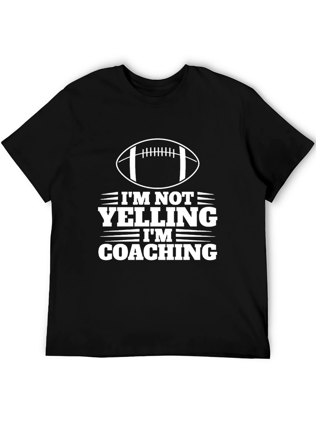 Im Not Yelling Im Coaching Graphic T-Shirt